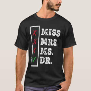 Dissertation verteidigt Ph D _1 T-Shirt