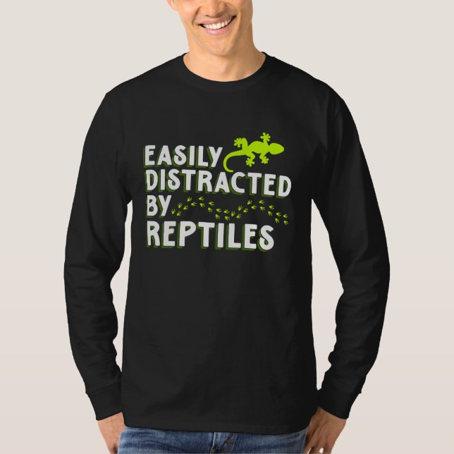 Distracted By Reptiles Lizards  Reptile Owner Grap T-Shirt (Vorderseite)