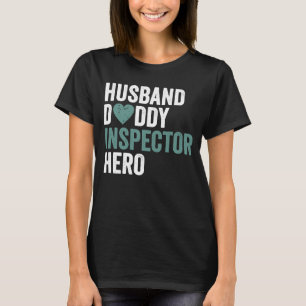 Distresierter Inspektor Husband Daddy Inspector He T-Shirt
