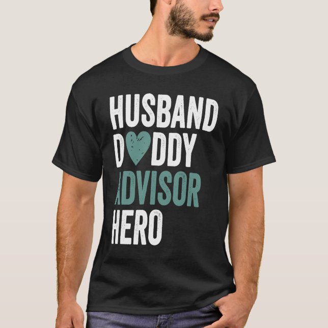 Distressed Advisor  Husband Daddy Advisor Hero T-Shirt (Vorderseite)