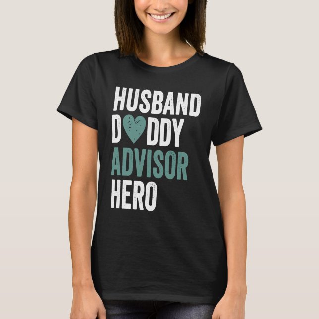 Distressed Advisor  Husband Daddy Advisor Hero T-Shirt (Vorderseite)
