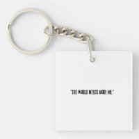 Distressed Black Text "THE WORLD NEEDS MORE ME"