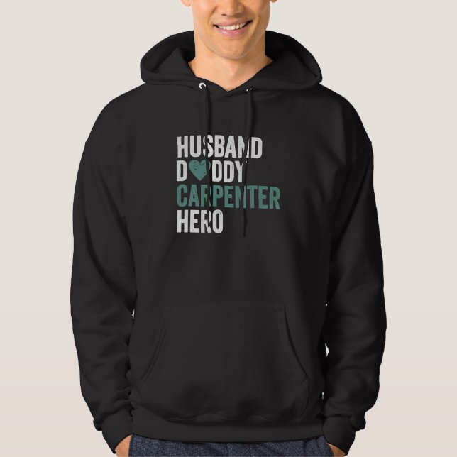 Distressed Carpenter  Husband Daddy Carpenter Hero Hoodie (Vorderseite)