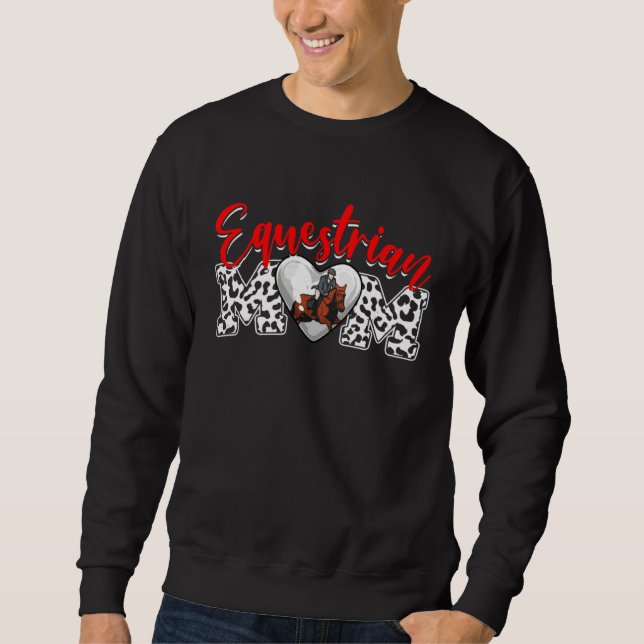 Distressed Equestrian Heart Equestrian Mom Mother  Sweatshirt (Vorderseite)