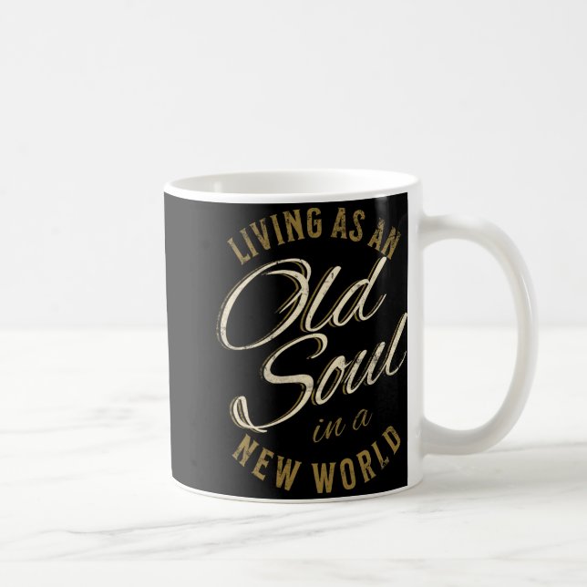 Distressed Old Soul In A New World Country Bluegr  Kaffeetasse (Rechts)