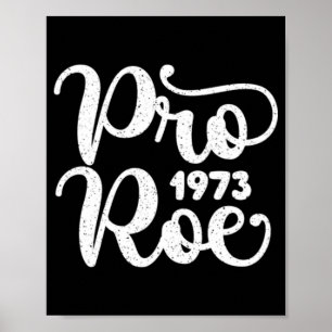 Distressed Pro Roe Poster