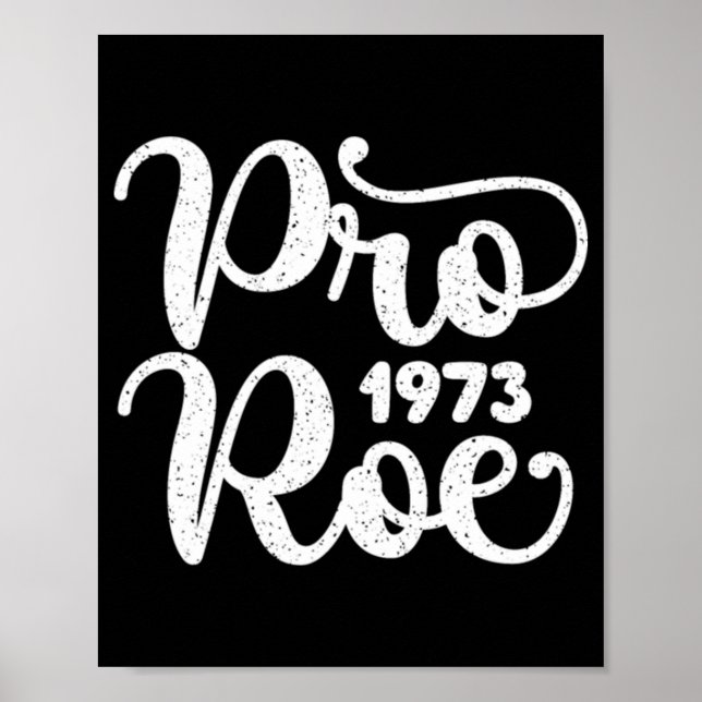 Distressed Pro Roe Poster (Vorne)