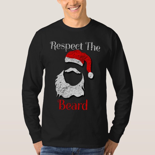 Distressed Santa Claus Respect The Beard T-Shirt (Vorderseite)