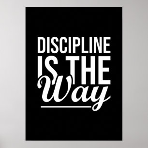 Disziplin ist der Weg - Fitness, Hektik, Erfolg Poster