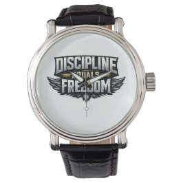Disziplin ist Freiheit – Motivierendes Design Armbanduhr
