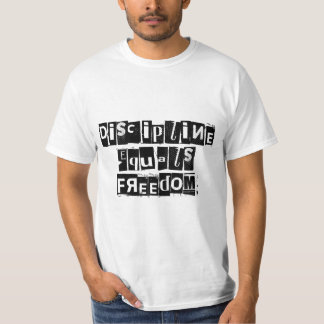 Disziplin ist gleichberechtigt T - Shirt für Männe