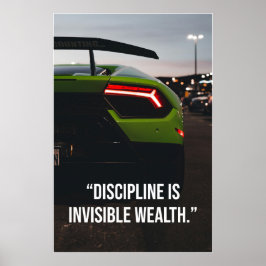Disziplin ist unsichtbarer Reichtum Supercar Zitat Poster