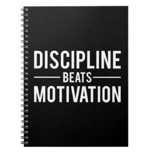 Disziplin schlägt die inspirierend Motivation - Notizblock
