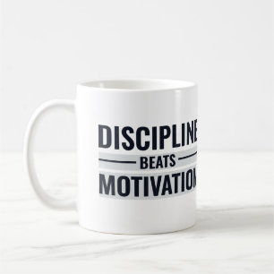 Disziplin schlägt Motivation Kaffeetasse