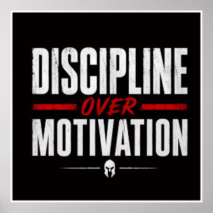 Disziplin statt Motivation Poster