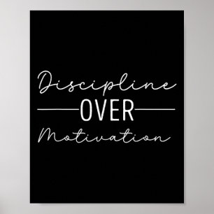 Disziplinierung über Motivation und harte Arbeit G Poster