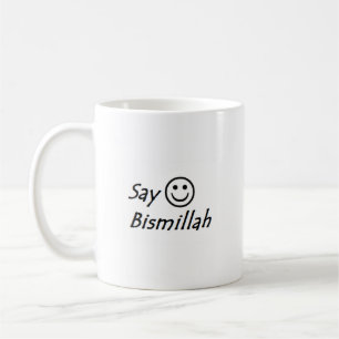 Dites la tasse de Bismillah
