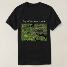 Dites non au noir de T-shirt de Kopi Luwak