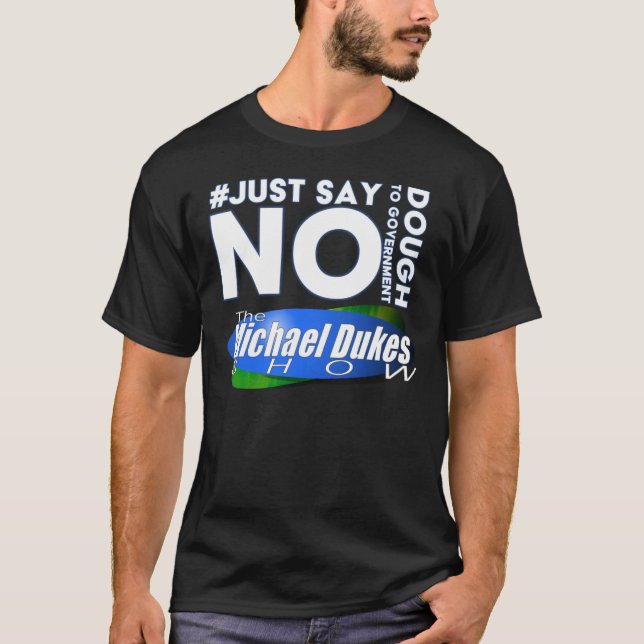 Dites simplement NON T-shirt - Le Michael Dukes Sh (Devant)