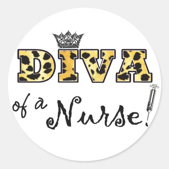 "DIVA einer Krankenschwester!" Runder Aufkleber (Vorderseite)