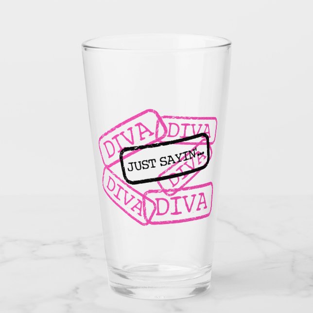 "DIVA- Just Sayin" Glas (Vorderseite)