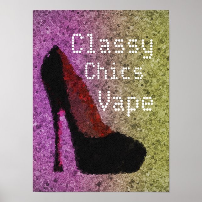 Diva Pumps Classy Chics Vape Premium Poster (Vorne)