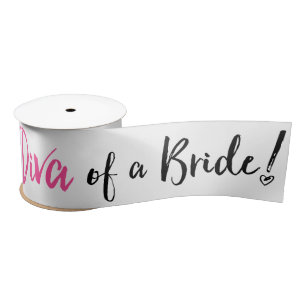 "Diva von einer Braut!" Satinband