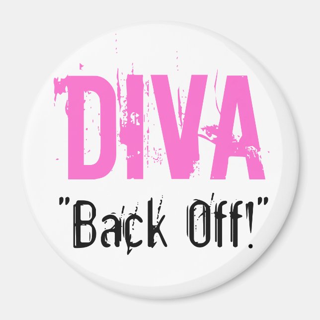 DIVA, "Zurück weg!" Magnet (Vorne)