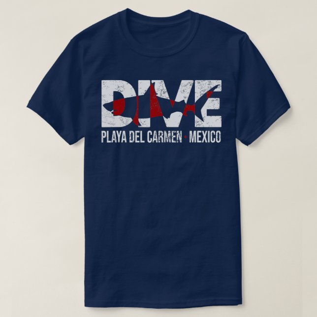 DIVE Mexico Playa del Carmen SCUBA Diving T-Shirt (Design vorne)