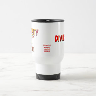 Diversity Embrace Diversity White Travel Mug Reisebecher