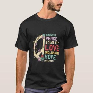 Diversity Equality Love Peace Hu Rights Social Jus T-Shirt
