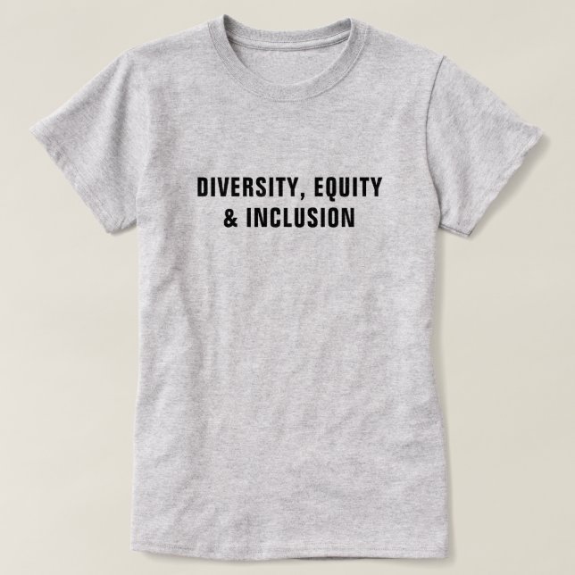 Diversity, Equity & Inclusion™-T - Shirt (Design vorne)