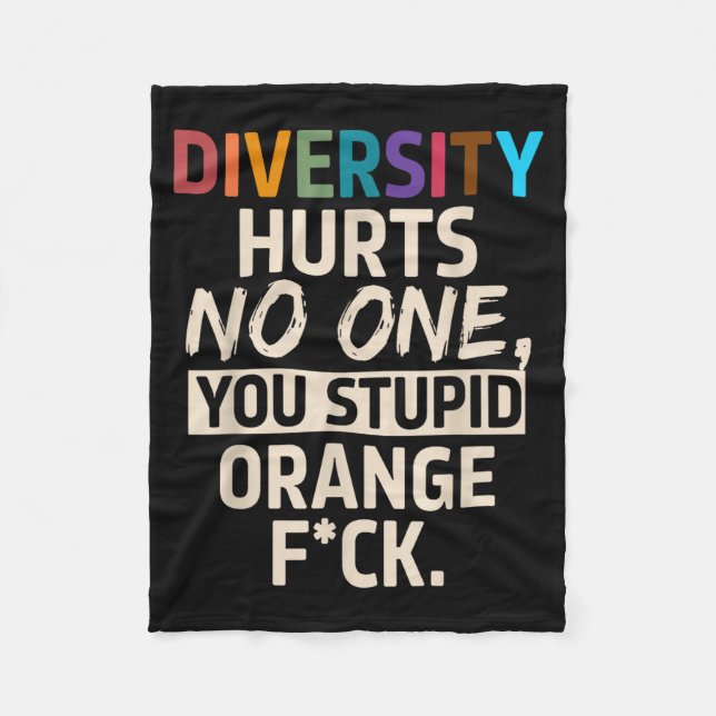 Diversity Hurts You Stud Orange Fck Funny Slogan  Fleecedecke (Vorderseite)