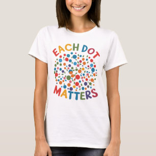 Diversity Jeder Punkt ist wichtig Dot Coolen Tag T-Shirt