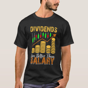 Dividenden sind besser als die Aktienkurse des Loh T-Shirt