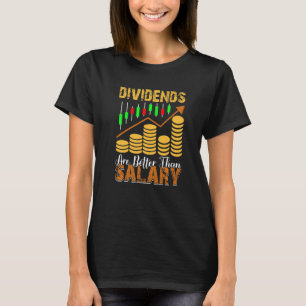 Dividenden sind besser als die Aktienkurse des Loh T-Shirt