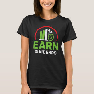 Dividendenzahlungen für eine Aktienzahlung T-Shirt