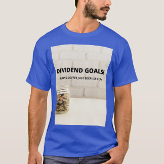 Dividendenziele T-Shirt