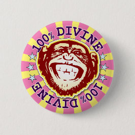 Divine 100% Funny Funky Monkey Abzeichen Button
