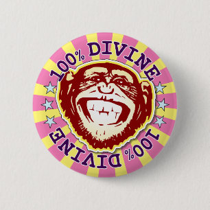 Divine 100% Funny Funky Monkey Abzeichen Button