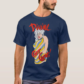 Divine Get Cheap - LGBT Drag Queen Premium T-Shirt