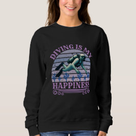 diving is my happiness sweatshirt