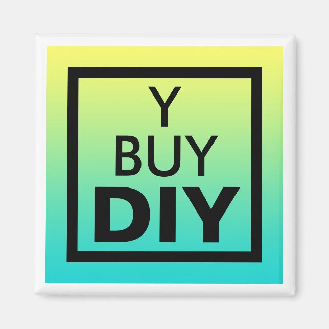 DIY, Selbermachen Magnet (Vorne)