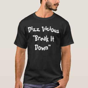 Dizz schändlich T-Shirt