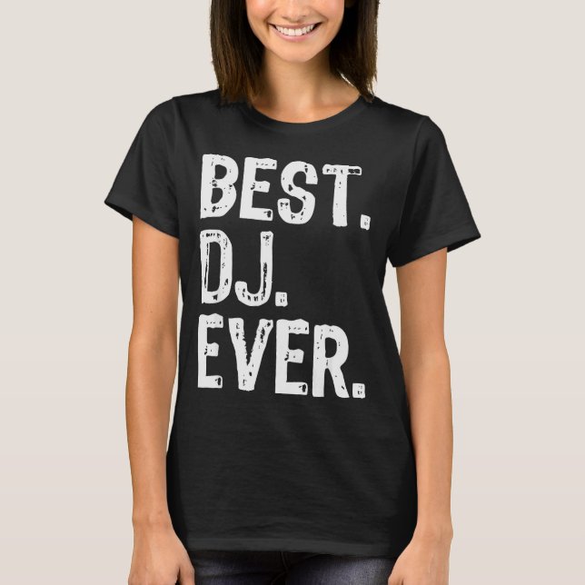 Dj Ever Lustiges Geschenk Weihnachten  T-Shirt (Vorderseite)