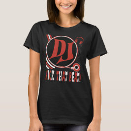 DJ hat den Sieg geklatscht! T-Shirt