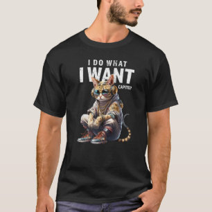 DJ Katze Cool Style Ich mache was ich will Capito T-Shirt
