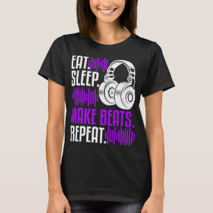 DJ Producer isst Sleep Make Beat Music Musician Fu T-Shirt