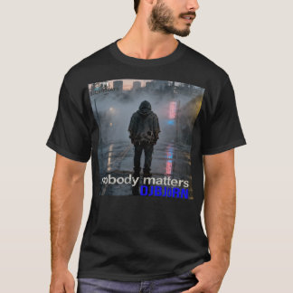 DJBJoRN - Nobody Matters Offizielles Merchandise T-Shirt
