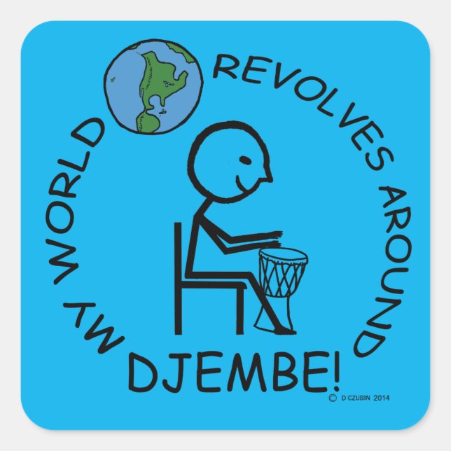 Djembe - Le monde tourne autour d'un autocollant C (Devant)